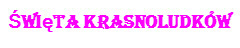 �wi�ta krasnoludk�w