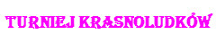 Turniej krasnoludk�w